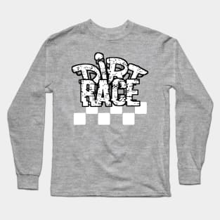 Dirt Race Flag Long Sleeve T-Shirt